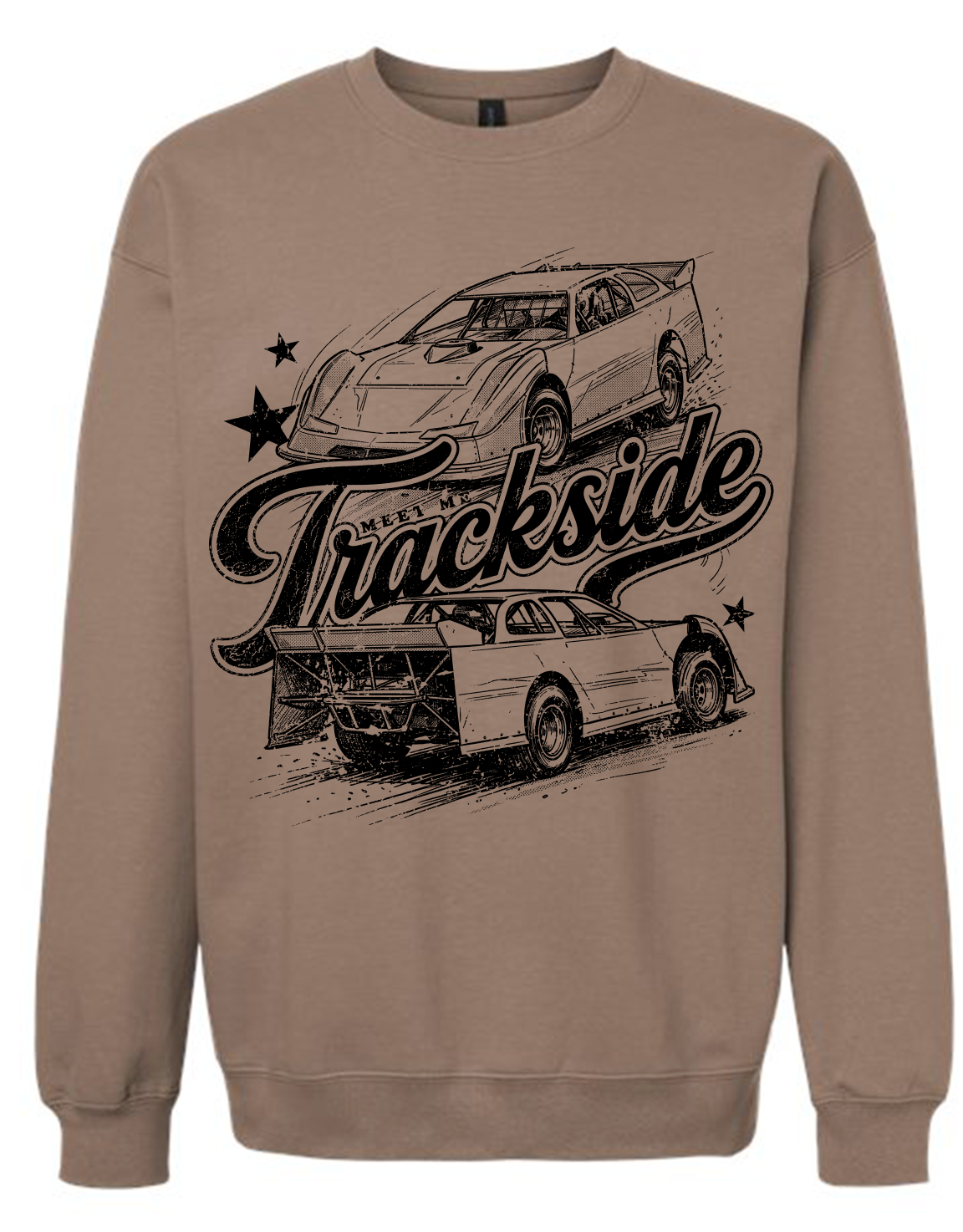 Meet me Trackside Late Model Sweatshirt