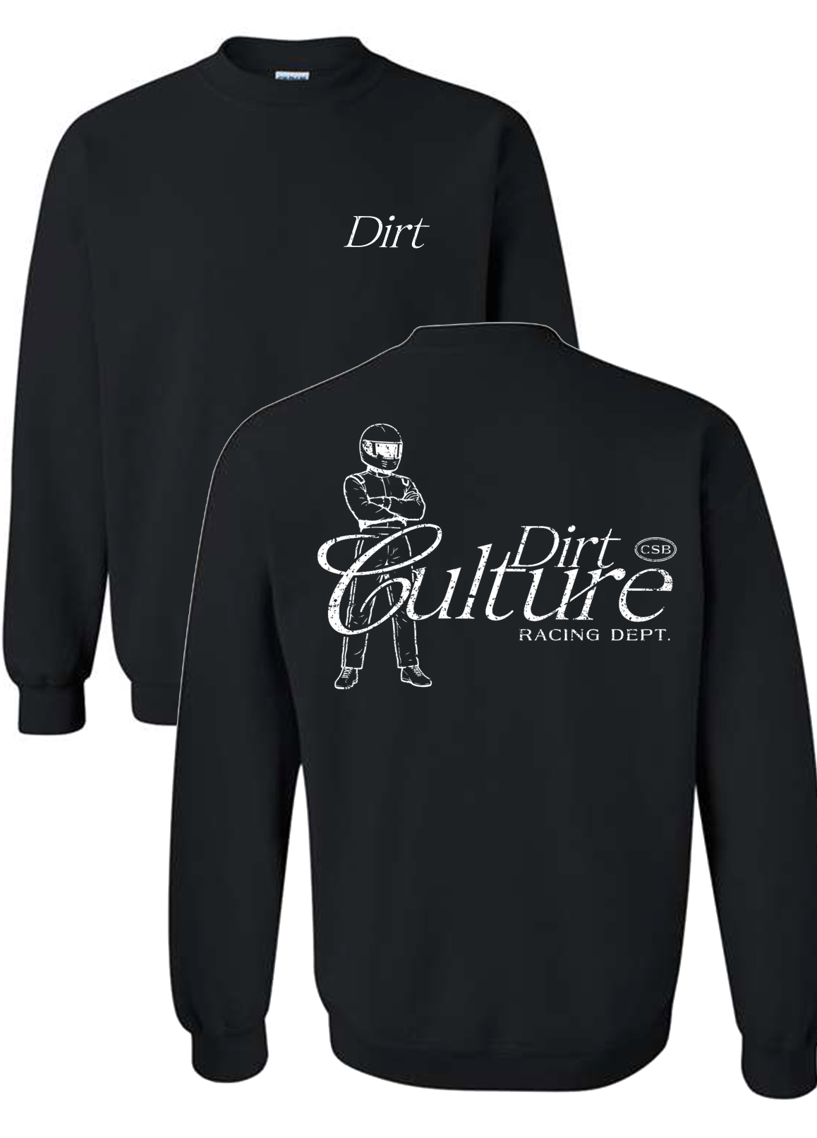 Dirt Culture Sweatshirt