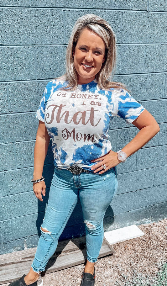 "That Mom" Shirt